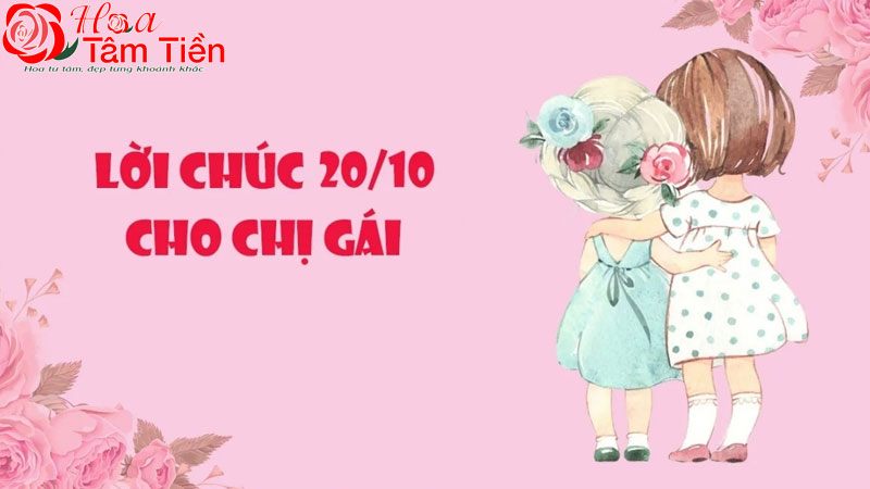 Lời chúc 20/10 cho chị gái ngắn gọn, dễ nhớ